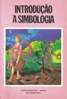 Introdução ao Simbolismo - AMORC, ROSACRUZ